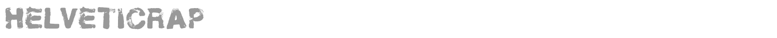 Helveticrap font preview