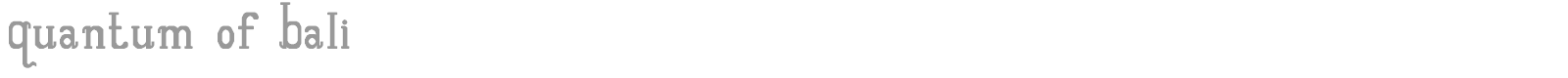 Quantum Of Bali font preview