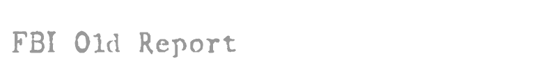 FBI Old Report Font | wfonts.com - download free