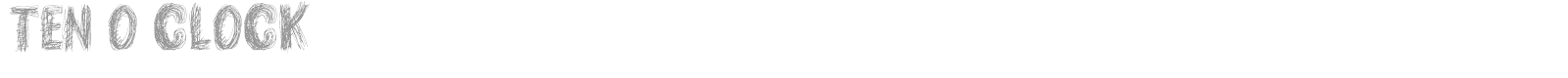Ten O Clock font preview