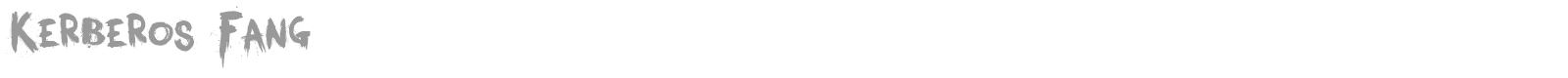 Kerberos Fang font preview