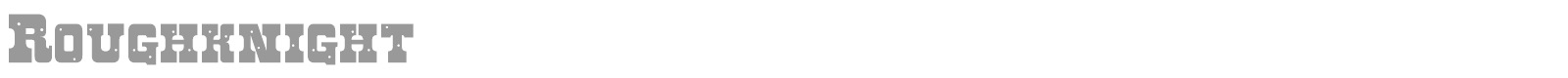 Roughknight font preview