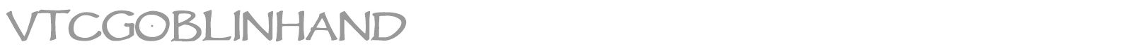 VTC Goblin Hand font preview