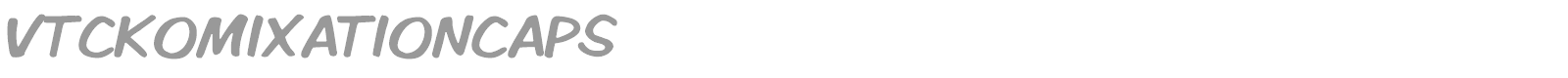 VTC Komixation font preview