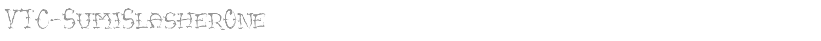 VTC Sumi Slasher One font preview