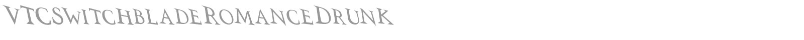 VTC Switchblade Romance font preview