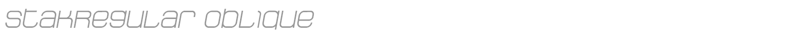 StakRegular Oblique font preview
