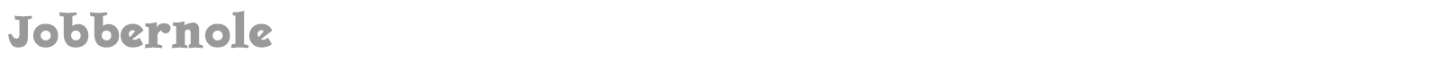 Jobbernole font preview