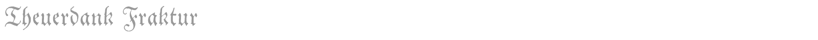 Theuerdank Fraktur font preview