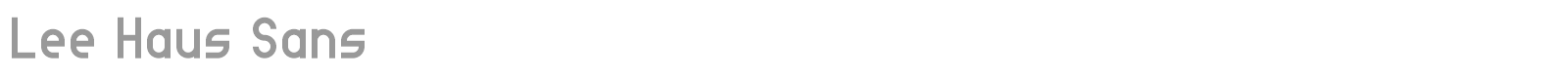Lee Haus Sans font preview