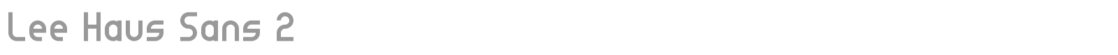 Lee Haus Sans font preview