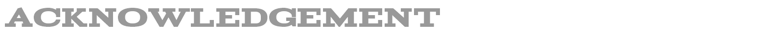 Acknowledgement font preview