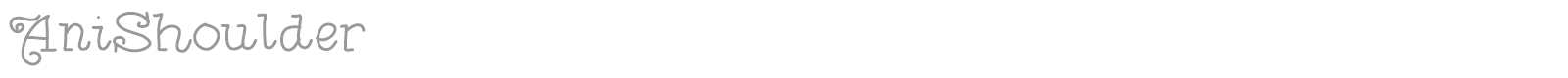 Ani Shoulder font preview