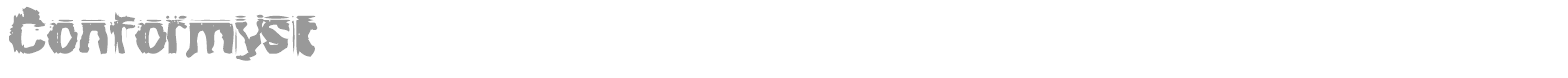 Conformyst font preview