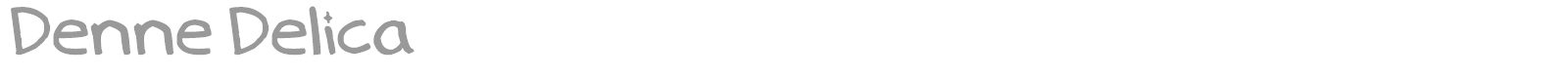 Denne Delica font preview