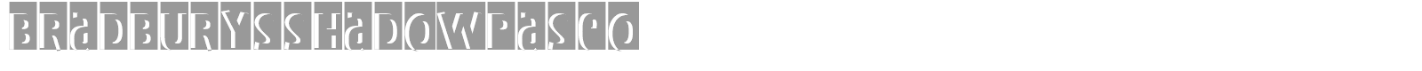Bradburys Shadow Paseo font preview
