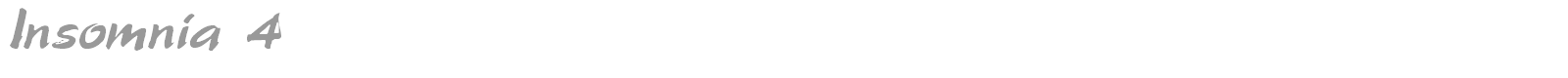 Insomnia 4 font preview