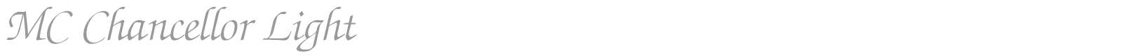 MC Chancellor Light font preview