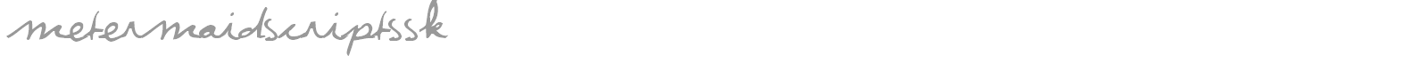 MeterMaidScriptSSK font preview