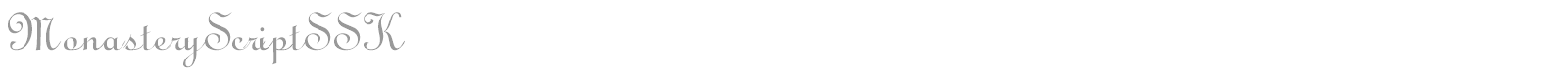 MonasteryScriptSSK font preview