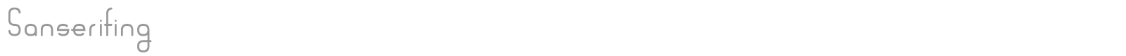 Sanserifing font preview