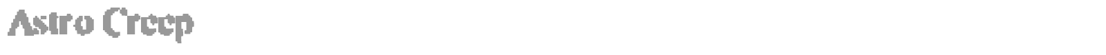 Astro Creep font preview