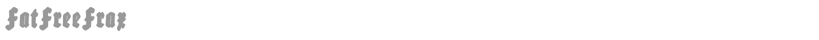 Fat Free Frax font preview