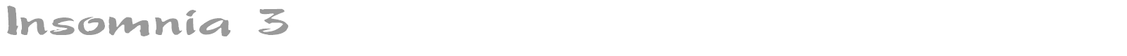 Insomnia 3 font preview