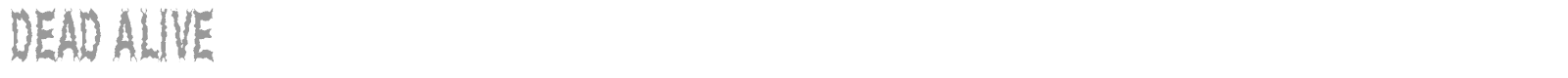 Dead Alive font preview