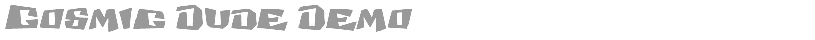 Cosmic Dude font preview