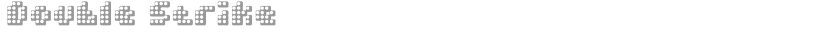 Double Strike font preview