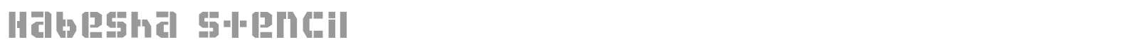 Habesha Stencil font preview