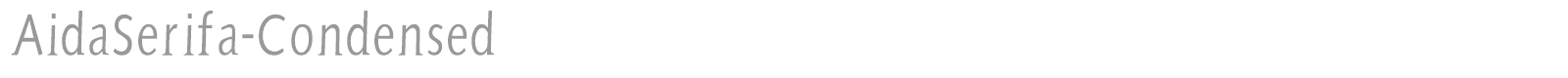 Aida Serifa Condensed font preview