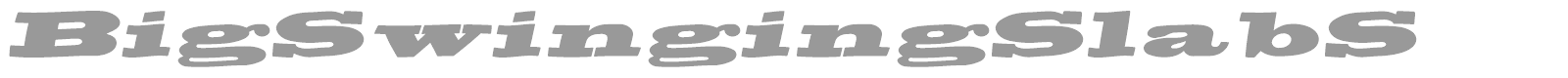 Big Swinging SlabS font preview
