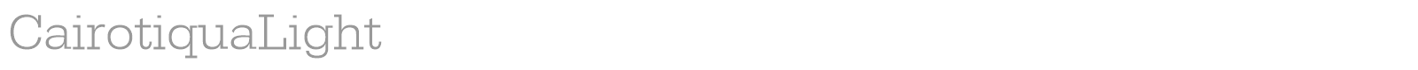 Cairotiqua Light font preview
