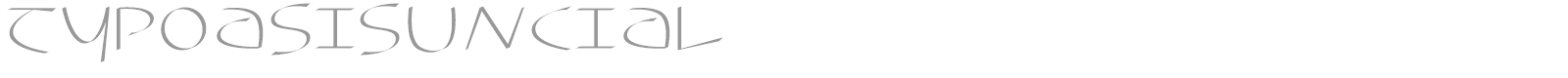 TypOasis Uncial font preview