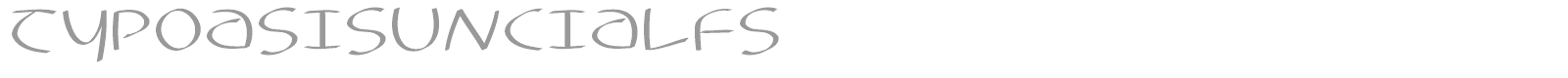 TypOasis Uncial font preview