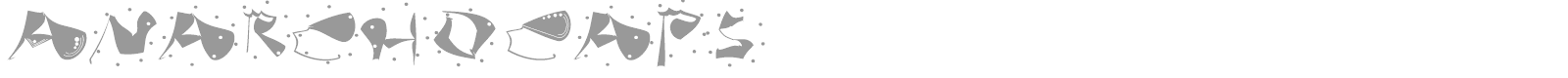 Anarcho Caps font preview