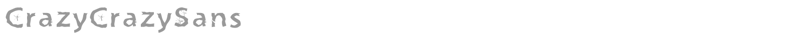 Crazy Crazy Sans font preview
