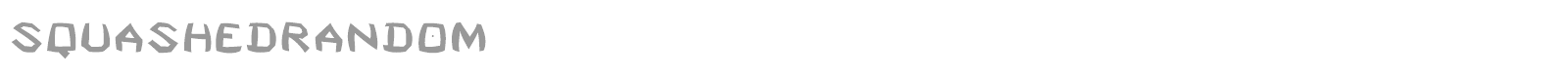 Squashed Random font preview