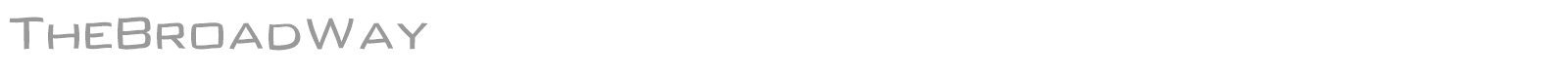 The BroadWay font preview