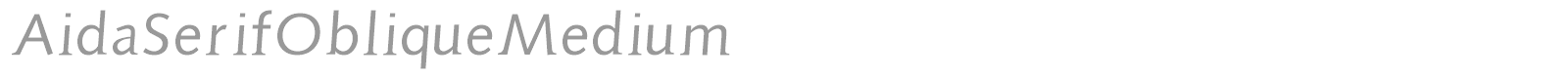 Aida Serif Oblique Medium font preview