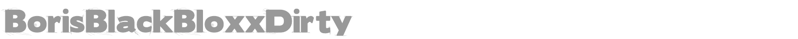 Boris Black Bloxx Dirty font preview