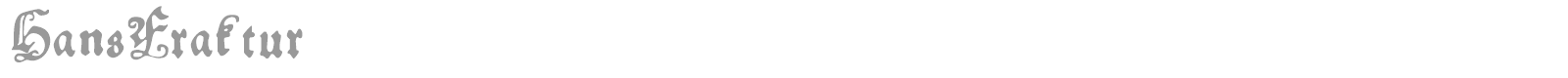 Hans Fraktur font preview