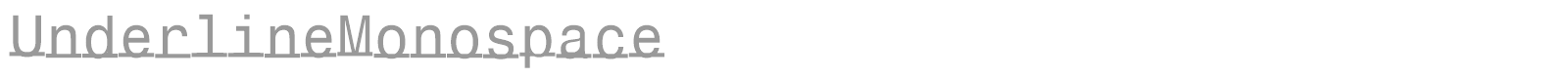 Underline Monospace font preview