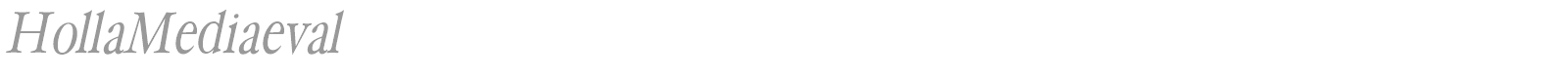 Holla Mediaeval font preview