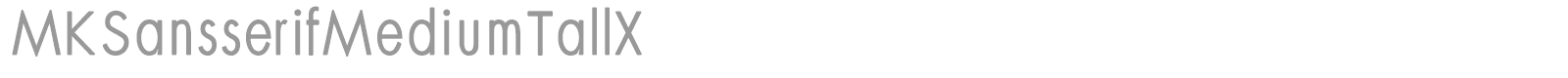 MK Sans Tall Medium font preview