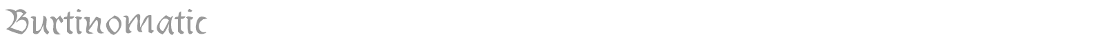 Burtinomatic font preview