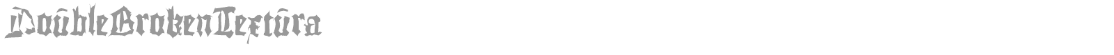 Double Broken Textura font preview