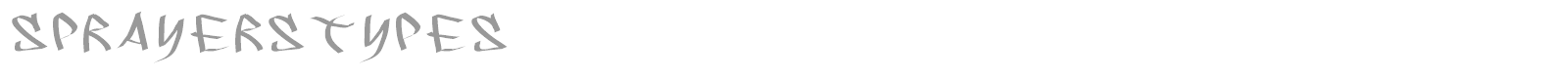 Sprayers Types font preview